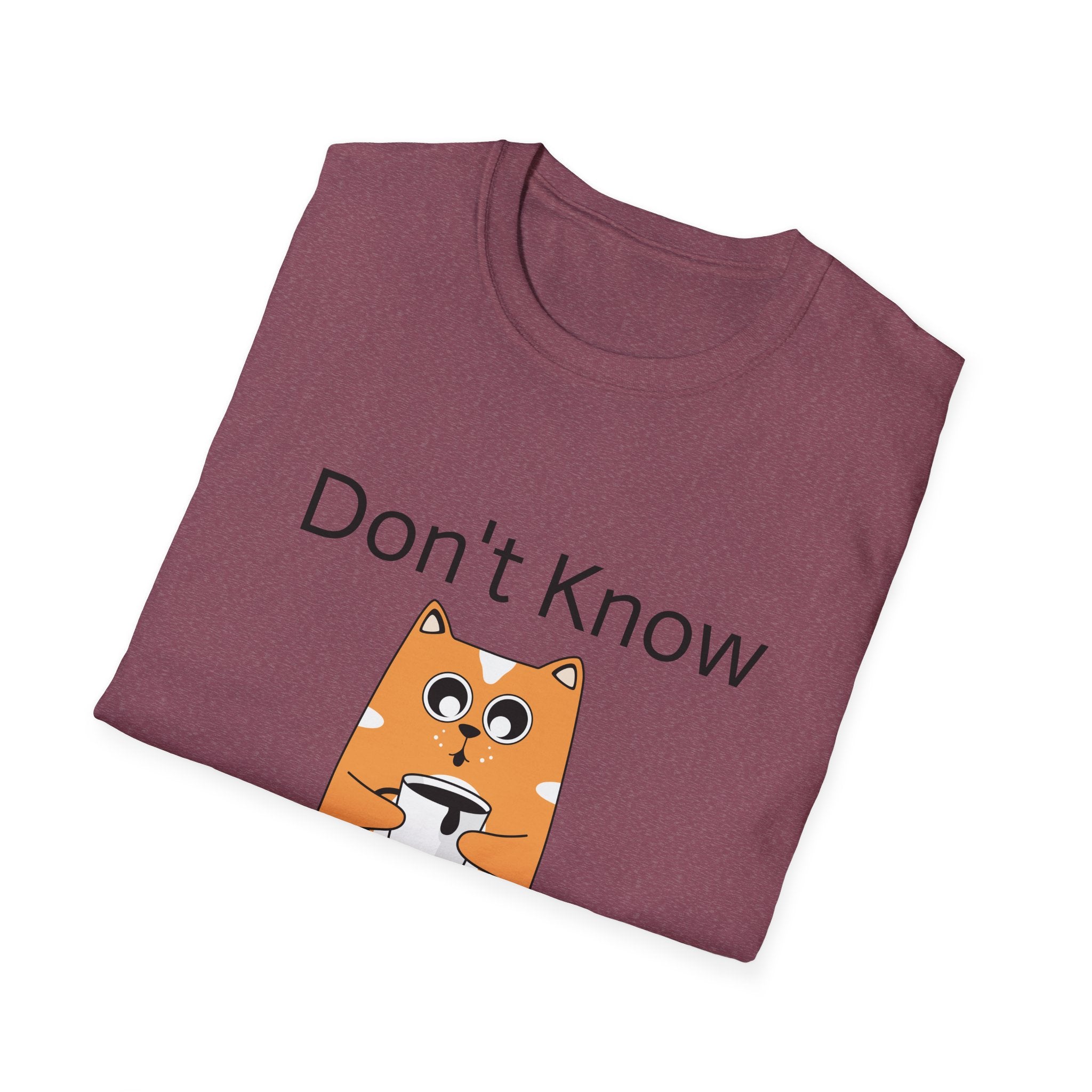 Unisex Softstyle T-Shirt, Funny Graphic Tee, Casual Wear for Everyday Life, Gift for Friends, Cool Quote Shirt