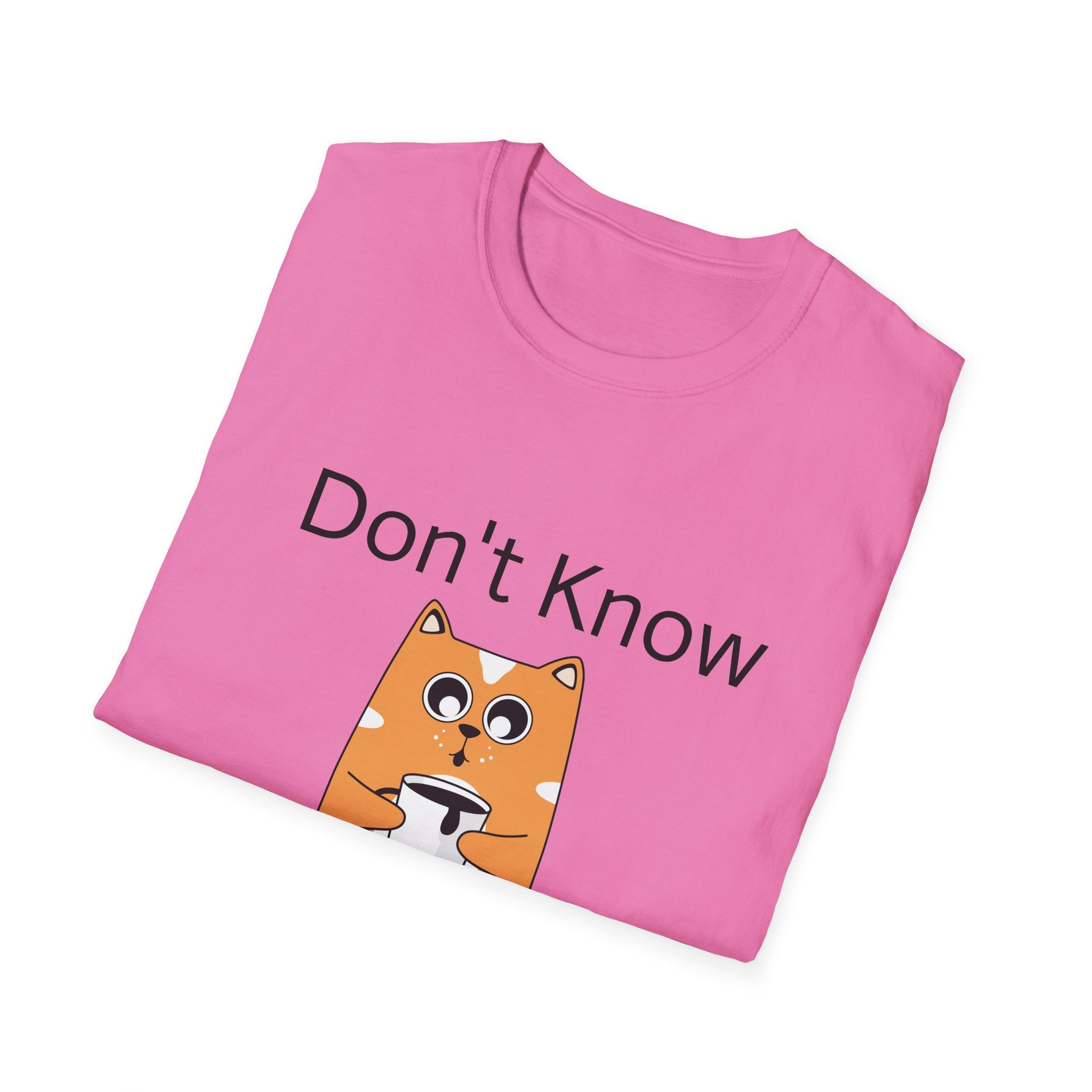 Unisex Softstyle T-Shirt, Funny Graphic Tee, Casual Wear for Everyday Life, Gift for Friends, Cool Quote Shirt