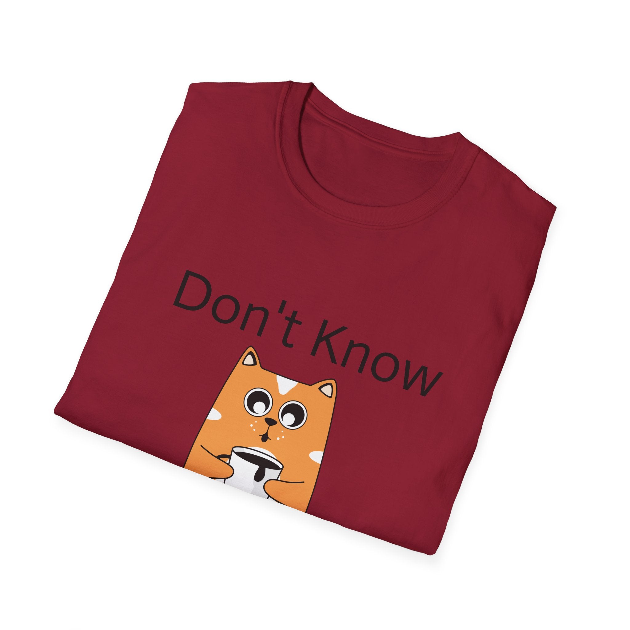 Unisex Softstyle T-Shirt, Funny Graphic Tee, Casual Wear for Everyday Life, Gift for Friends, Cool Quote Shirt