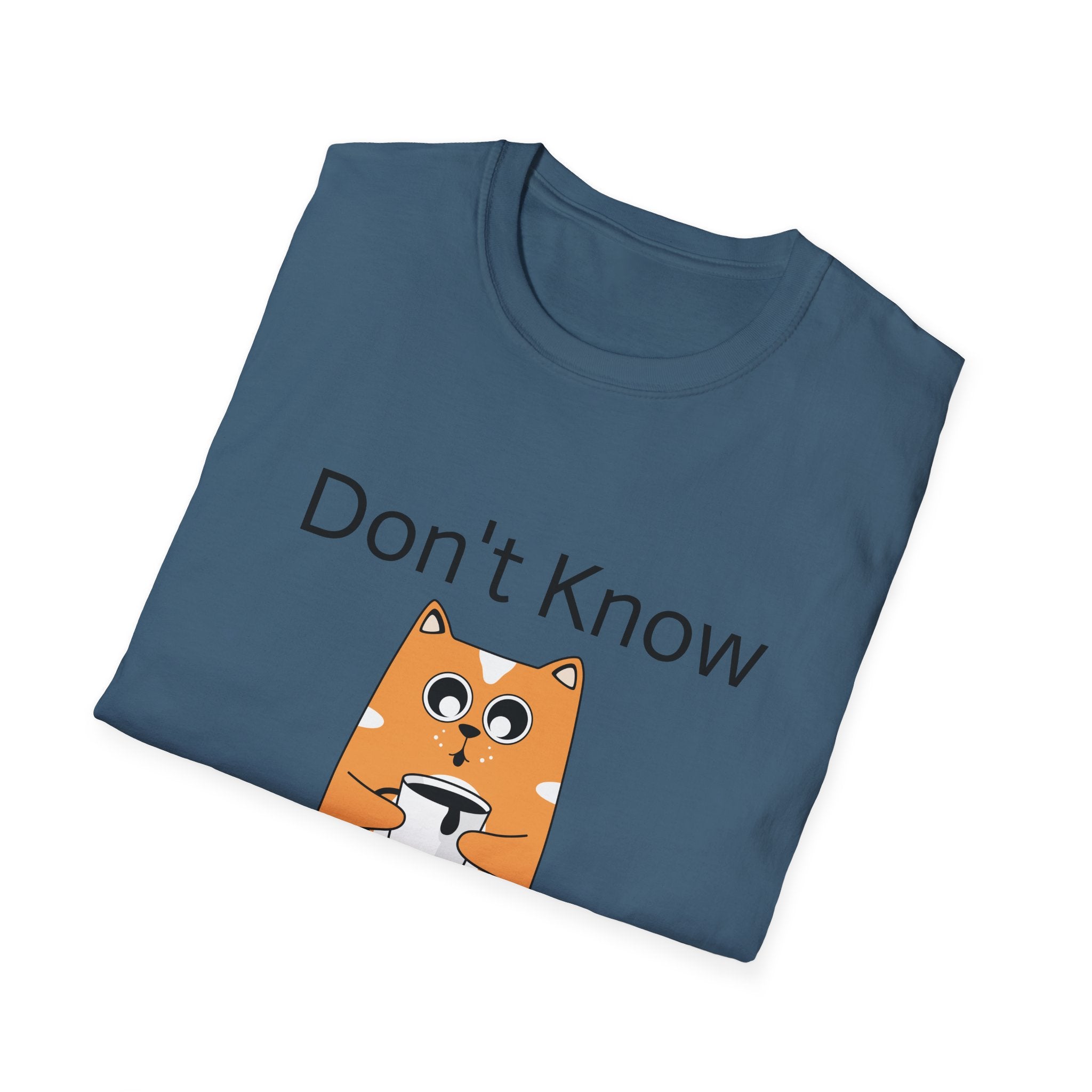 Unisex Softstyle T-Shirt, Funny Graphic Tee, Casual Wear for Everyday Life, Gift for Friends, Cool Quote Shirt