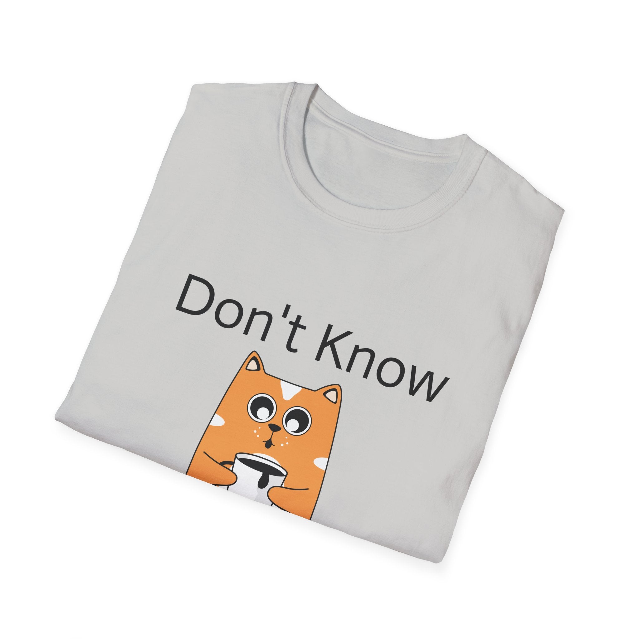 Unisex Softstyle T-Shirt, Funny Graphic Tee, Casual Wear for Everyday Life, Gift for Friends, Cool Quote Shirt